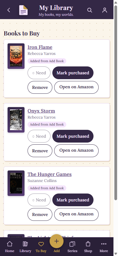 Dog-Ear Books to Buy list showing Iron Flame, Onyx Storm and The Hunger Games with covers, and Need, Mark purchased, Remove and Open on Amazon buttons