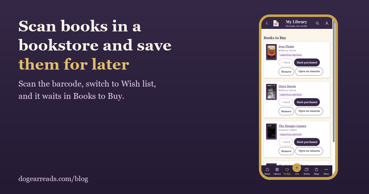 Dog-Ear's Books to Buy list next to the headline Scan books in a bookstore and save them for later
