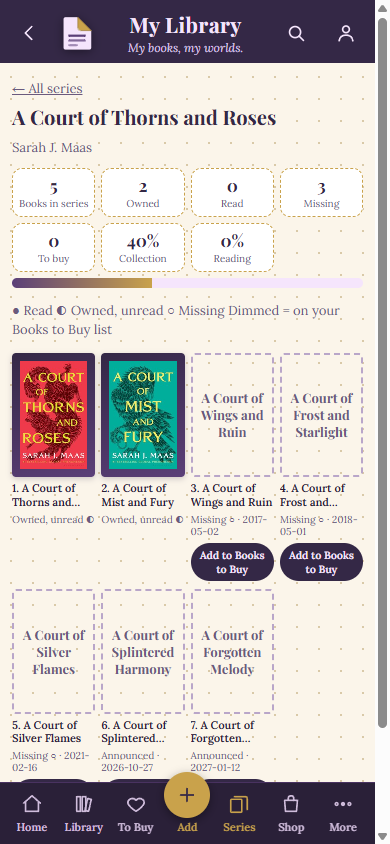 Dog-Ear series detail screen: A Court of Thorns and Roses with 2 owned, 3 missing, dimmed tiles for missing books and Announced labels on two upcoming books